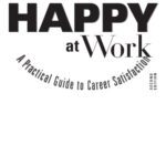 خرید و دانلود نسخه کامل کتاب How to be happy at work: a practical guide to career satisfaction