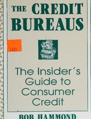 خرید و دانلود نسخه کامل کتاب How to Beat the Credit Bureaus: The Insider’s Guide to Consumer Credit