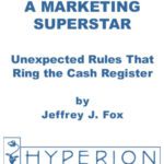 خرید و دانلود نسخه کامل کتاب How to Become a Marketing Superstar: Unexpected Rules That Ring the Cash Register