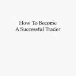 خرید و دانلود نسخه کامل کتاب How To Become A Successful Trader: The Trading Personality Profile: Your Key to Maximizing Your Profit With Any System
