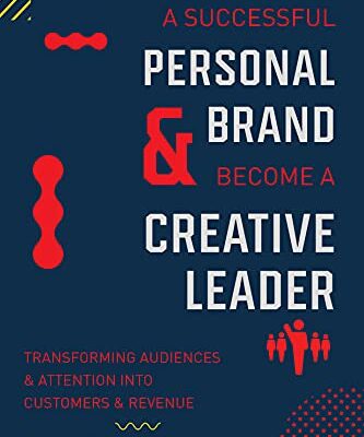 خرید و دانلود نسخه کامل کتاب How to Build a Successful Personal Brand and become a creative leader – + Pdf