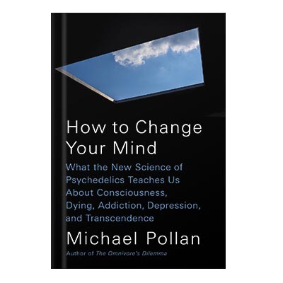 خرید و دانلود نسخه کامل کتاب How to Change Your Mind: What the New Science of Psychedelics Teaches Us About Consciousness_68c122486be3c.jpeg خرید و دانلود نسخه کامل کتاب How to Change Your Mind: What the New Science of Psychedelics Teaches Us About Consciousness