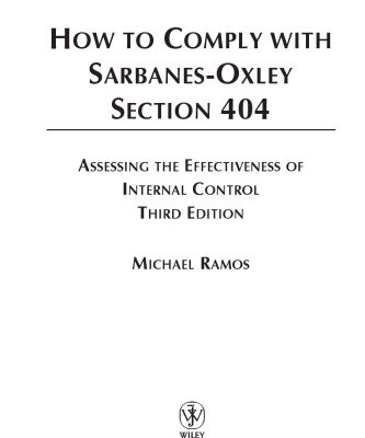 خرید و دانلود نسخه کامل کتاب How to Comply with Sarbanes-Oxley Section 404: Assessing the Effectiveness of Internal Control, Third Edition