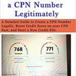 خرید و دانلود نسخه کامل کتاب How to Create a CPN Number Legitimately: A Detailed Guide to Create a CPN Number Legally, Boost Credit Score on your CPN Fast [2020] –  +  pdf