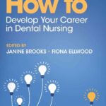 خرید و دانلود نسخه کامل کتاب How to Develop Your Career in Dental Nursing