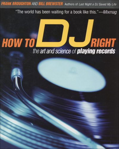 خرید و دانلود نسخه کامل کتاب How to DJ Right The Art And Science Of Playing Records_68d7b09cbe5a6.jpeg خرید و دانلود نسخه کامل کتاب How to DJ Right The Art And Science Of Playing Records