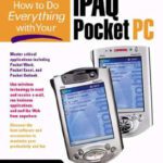 خرید و دانلود نسخه کامل کتاب How to Do Everything With Your iPAQ(R) Pocket PC