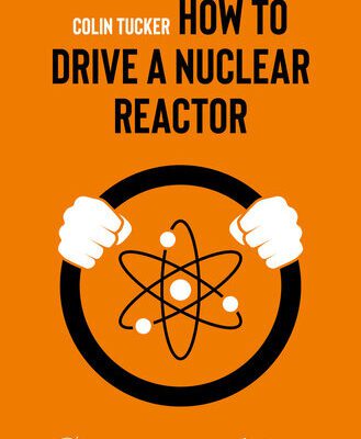 خرید و دانلود نسخه کامل کتاب How to Drive a Nuclear Reactor