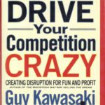 خرید و دانلود نسخه کامل کتاب How to Drive Your Competition Crazy: Creating Disruption for Fun and Profit