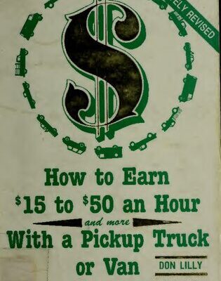 خرید و دانلود نسخه کامل کتاب How to Earn $15 to $50 an Hour and More With a Pickup Truck