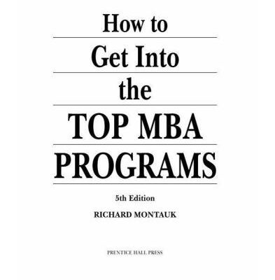 خرید و دانلود نسخه کامل کتاب How to Get Into the Top MBA Programs