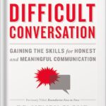 خرید و دانلود نسخه کامل کتاب How to Have That Difficult Conversation: Gaining the Skills for Honest and Meaningful Communication by Henry Cloud