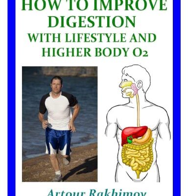 خرید و دانلود نسخه کامل کتاب How to Improve Digestion with Lifestyle and Higher Body O2