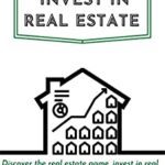 خرید و دانلود نسخه کامل کتاب How to invest in Real Estate: Discover the real estate game, invest in real estate from scratch. –  +  PDF