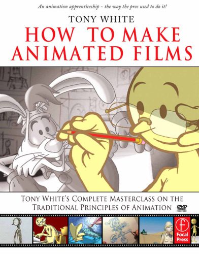 خرید و دانلود نسخه کامل کتاب How to Make Animated Films_68d69e6005148.jpeg خرید و دانلود نسخه کامل کتاب How to Make Animated Films