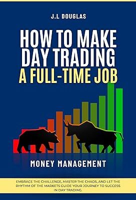 خرید و دانلود نسخه کامل کتاب How to Make Day Trading a Full-time Job – + Pdf