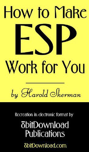 خرید و دانلود نسخه کامل کتاب How to make ESP work for you_68cf8bea3f814.jpeg خرید و دانلود نسخه کامل کتاب How to make ESP work for you