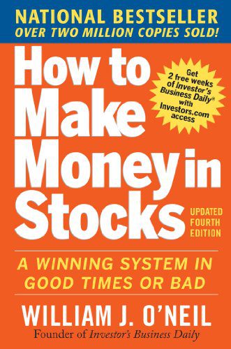 خرید و دانلود نسخه کامل کتاب How to Make Money in Stocks: A Winning System in Good Times and Bad (4th Edition) BY O’Neil – Orginal Pdf_68b7240f7c3e3.jpeg خرید و دانلود نسخه کامل کتاب How to Make Money in Stocks: A Winning System in Good Times and Bad (4th Edition) BY O’Neil – Orginal Pdf