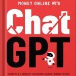 خرید و دانلود نسخه کامل کتاب How to Make Money Online Using ChatGPT: Quit Your Day Job and Earn Full-Time Income Using ChatGPT Even if You Have Zero Experience (A Complete Easy-to-Understand and Up-to-Date Guide for Beginners) by Andrew Harrisson