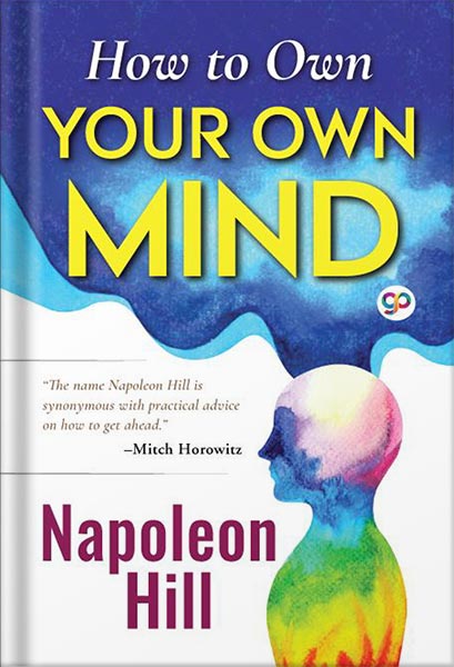 خرید و دانلود نسخه کامل کتاب How to Own Your Own Mind by Napoleon Hill_68c05bdad6c85.jpeg خرید و دانلود نسخه کامل کتاب How to Own Your Own Mind by Napoleon Hill