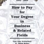 خرید و دانلود نسخه کامل کتاب How to Pay for Your Degree in Business & Related Fields: 2002-2004