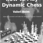 خرید و دانلود نسخه کامل کتاب How to Play Dynamic Chess