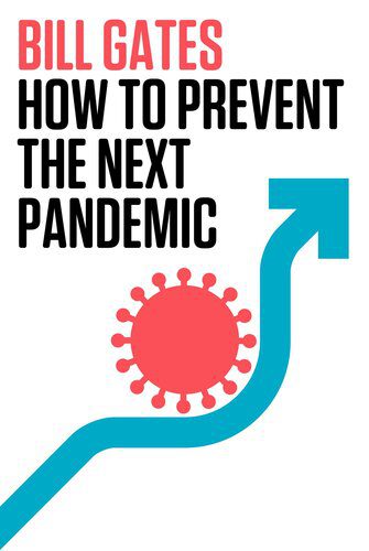 خرید و دانلود نسخه کامل کتاب How to Prevent the Next Pandemic_68bc3168c6cc2.jpeg خرید و دانلود نسخه کامل کتاب How to Prevent the Next Pandemic