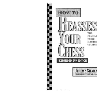 خرید و دانلود نسخه کامل کتاب How to Reassess Your Chess: The Complete Chess-Mastery Course(Exp. 3rd Edition)