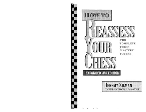 خرید و دانلود نسخه کامل کتاب How to Reassess Your Chess: The Complete Chess-Mastery Course(Exp. 3rd Edition)_68ca419fe6d0c.jpeg خرید و دانلود نسخه کامل کتاب How to Reassess Your Chess: The Complete Chess-Mastery Course(Exp. 3rd Edition)