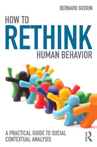 خرید و دانلود نسخه کامل کتاب How to Rethink Human Behavior: A Practical Guide to Social Contextual Analysis_68cc01fc35cd1.jpeg خرید و دانلود نسخه کامل کتاب How to Rethink Human Behavior: A Practical Guide to Social Contextual Analysis