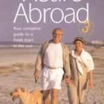 خرید و دانلود نسخه کامل کتاب How to Retire Abroad: Your Complete Guide to a Fresh Start in the Sun