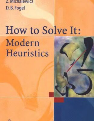 خرید و دانلود نسخه کامل کتاب How to Solve It: Modern Heuristics