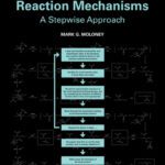 خرید و دانلود نسخه کامل کتاب How to solve organic reaction mechanisms : a stepwise approach