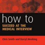 خرید و دانلود نسخه کامل کتاب How to Succeed at the Medical Interview (HOW – How To)