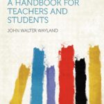 خرید و دانلود نسخه کامل کتاب How to Teach American History; a Handbook for Teachers and Students