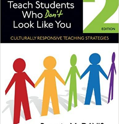خرید و دانلود نسخه کامل کتاب How to Teach Students Who Don′t Look Like You: Culturally Responsive Teaching Strategies (2nd Edition) –  +  pdf