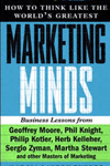خرید و دانلود نسخه کامل کتاب How to Think Like the World’s Greatest Marketing Minds