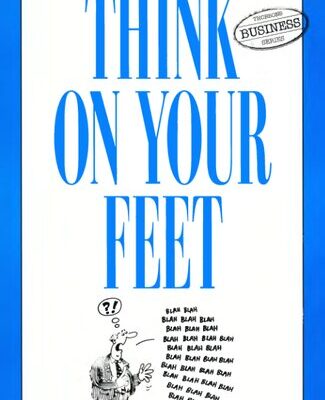 خرید و دانلود نسخه کامل کتاب How to Think on Your Feet