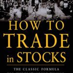 خرید و دانلود نسخه کامل کتاب How to Trade In Stocks BY Livermore – + Pdf