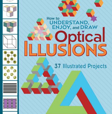 خرید و دانلود نسخه کامل کتاب How to understand, enjoy, and draw optical illusions: 37 illustrated projects