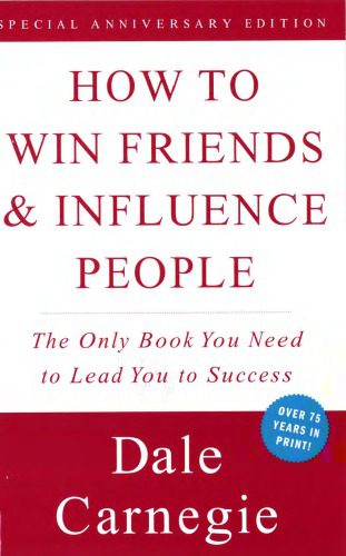 خرید و دانلود نسخه کامل کتاب How to Win Friends & Influence People_68ccc4189e284.jpeg خرید و دانلود نسخه کامل کتاب How to Win Friends & Influence People