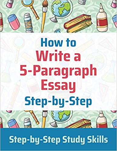 خرید و دانلود نسخه کامل کتاب How to Write a 5-Paragraph Essay Step-by-Step: Step-by-Step Study Skills – + Pdf_68b94a7d5f896.jpeg خرید و دانلود نسخه کامل کتاب How to Write a 5-Paragraph Essay Step-by-Step: Step-by-Step Study Skills – + Pdf