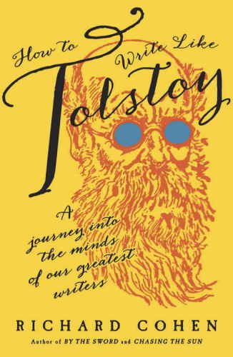 خرید و دانلود نسخه کامل کتاب How to Write Like Tolstoy: A Journey into the Minds of Our Greatest Writers_68cfa0d95b0b6.jpeg خرید و دانلود نسخه کامل کتاب How to Write Like Tolstoy: A Journey into the Minds of Our Greatest Writers