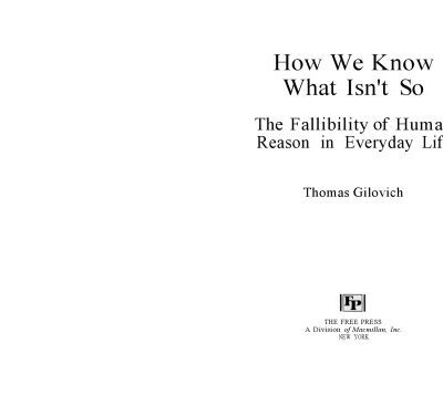 خرید و دانلود نسخه کامل کتاب How We Know What Isn’t So: The Fallibility of Human Reason in Everyday Life