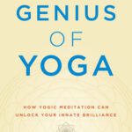 خرید و دانلود نسخه کامل کتاب How Yogic Meditation Can Unlock Your Innate Brilliance