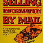 خرید و دانلود نسخه کامل کتاب How You Can Make a Fortune Selling Information by Mail