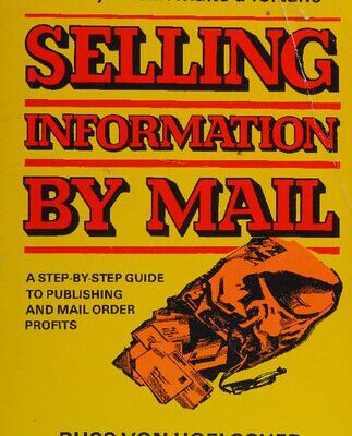 خرید و دانلود نسخه کامل کتاب How You Can Make a Fortune Selling Information by Mail