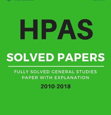 خرید و دانلود نسخه کامل کتاب HPAS Fully Solved Prelim Papers 2010-2018  HAS General Studies Prelim Solved Papers from 2010-2018