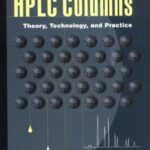 خرید و دانلود نسخه کامل کتاب HPLC Columns: Theory, Technology, and Practice