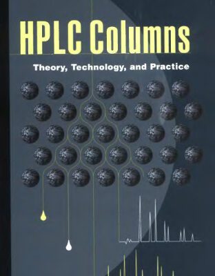 خرید و دانلود نسخه کامل کتاب HPLC Columns: Theory, Technology, and Practice
